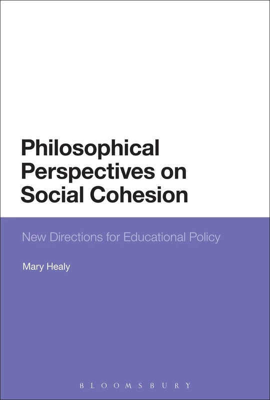 Philosophical Perspectives on Social Cohesion: New Directions for Educational Policy - Image 1