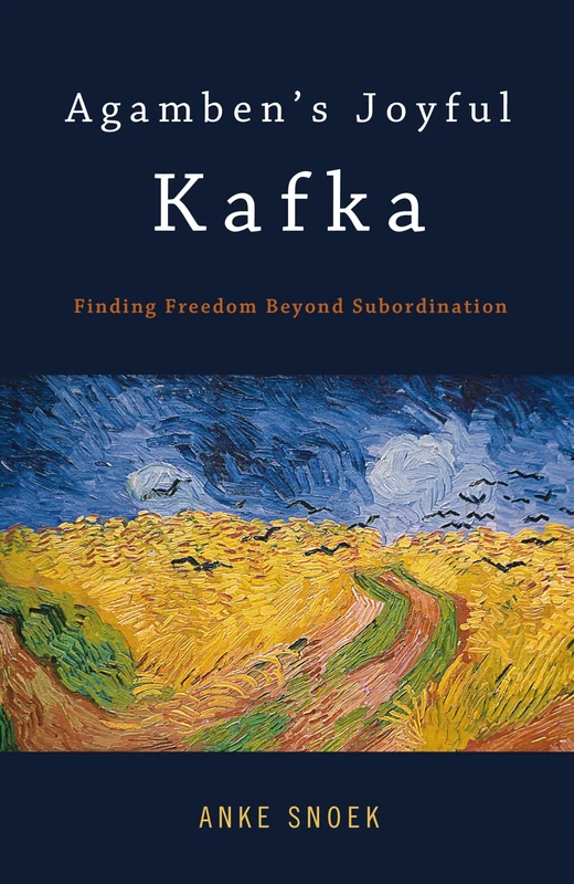 Agamben's Joyful Kafka: Finding Freedom Beyond Subordination