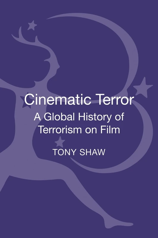 Cinematic Terror: A Global History of Terrorism on Film - Image 1