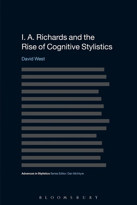 Bloomsbury Academic - I. A. Richards and Cognitive Stylistics