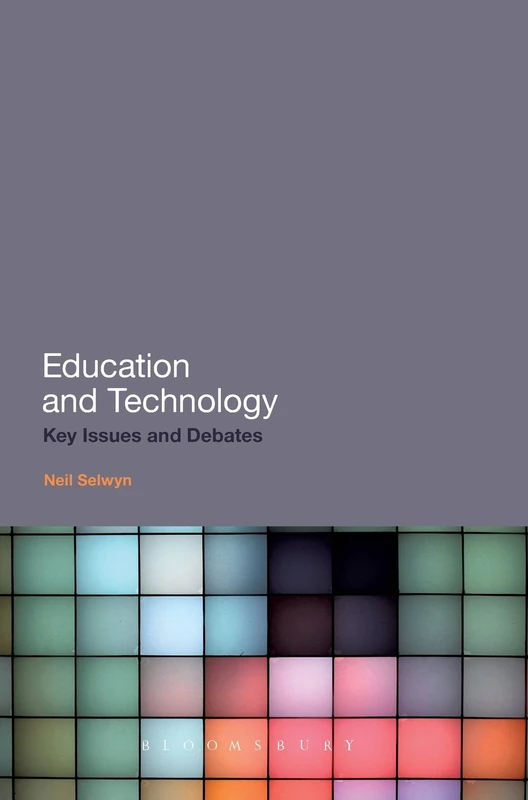 Education and Technology: Key Issues and Debates