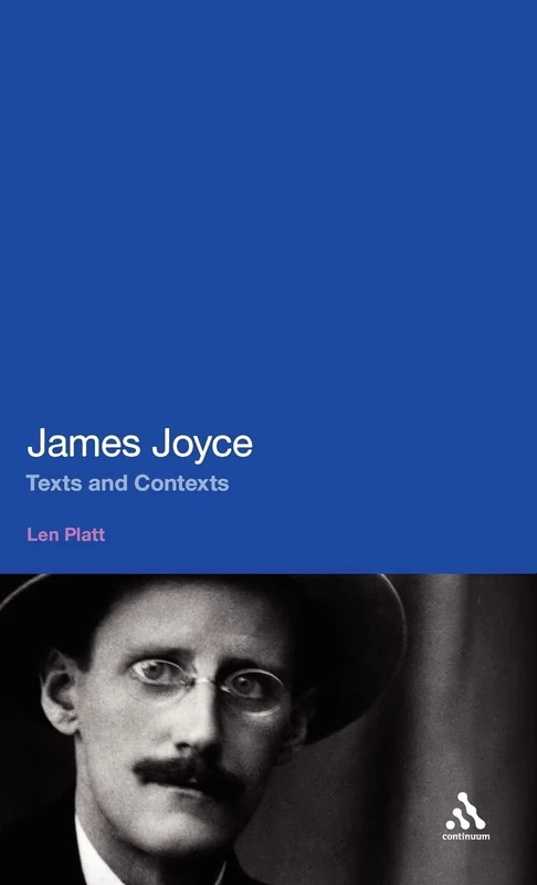 Bloomsbury James Joyce: Texts and Contexts - Literary Studies