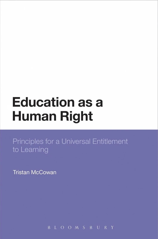 Education as a Human Right: Principles for a Universal Entitlement to Learning