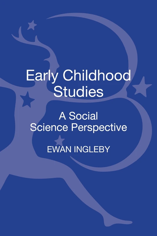 Early Childhood Studies: A Social Science Perspective