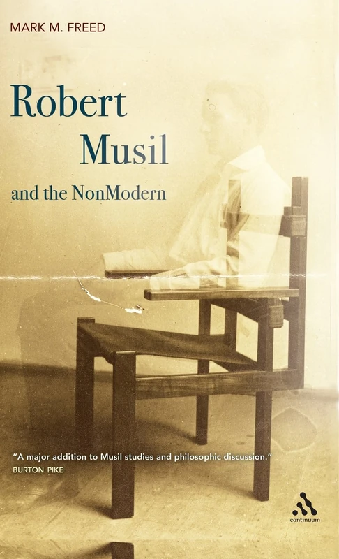 Robert Musil and the NonModern