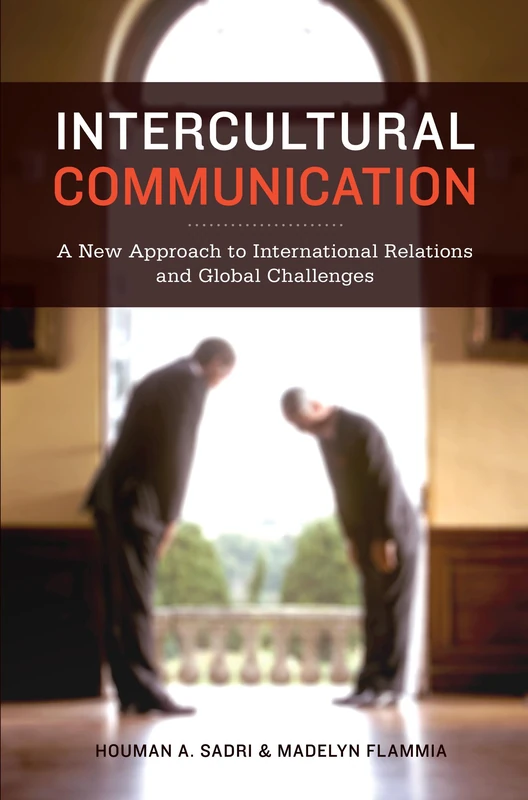 Intercultural Communication: A New Approach to International Relations and Global Challenges