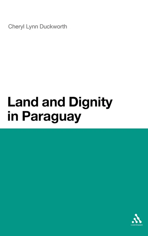 Land and Dignity in Paraguay - Image 1