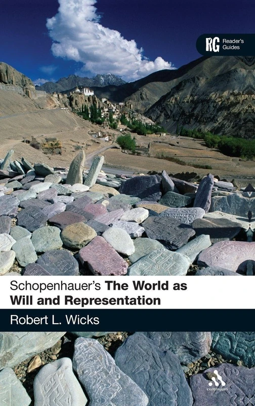 Schopenhauer's The World as Will and Representation': A Reader's Guide (Reader's Guides)