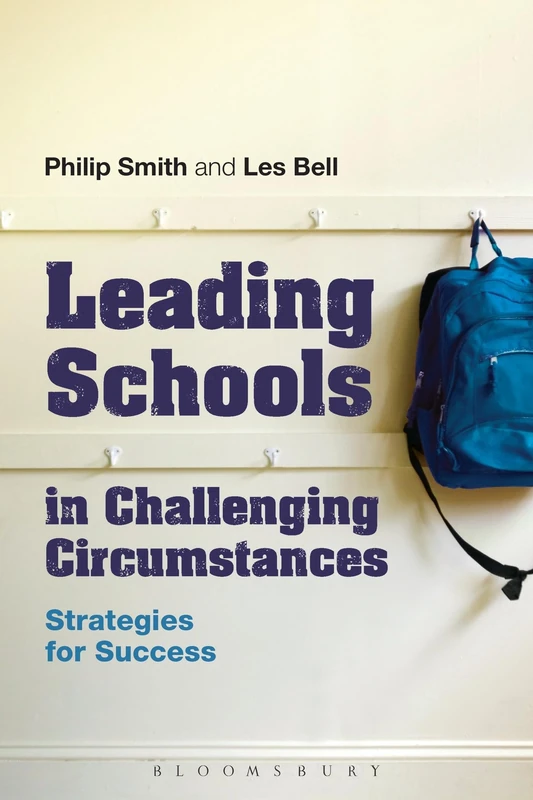 Leading Schools in Challenging Circumstances: Strategies for Success