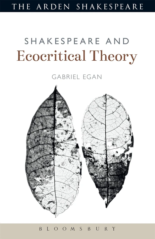 Shakespeare and Ecocritical Theory (Shakespeare and Theory)