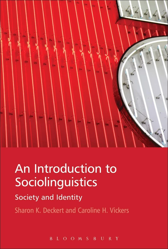 An Introduction to Sociolinguistics: Society and Identity