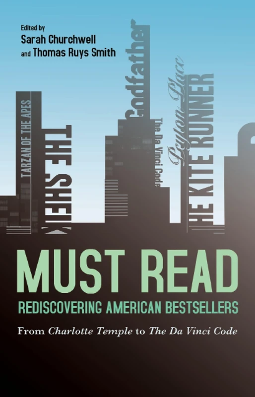 Must Read: Rediscovering American Bestsellers: From Charlotte Temple to The Da Vinci Code