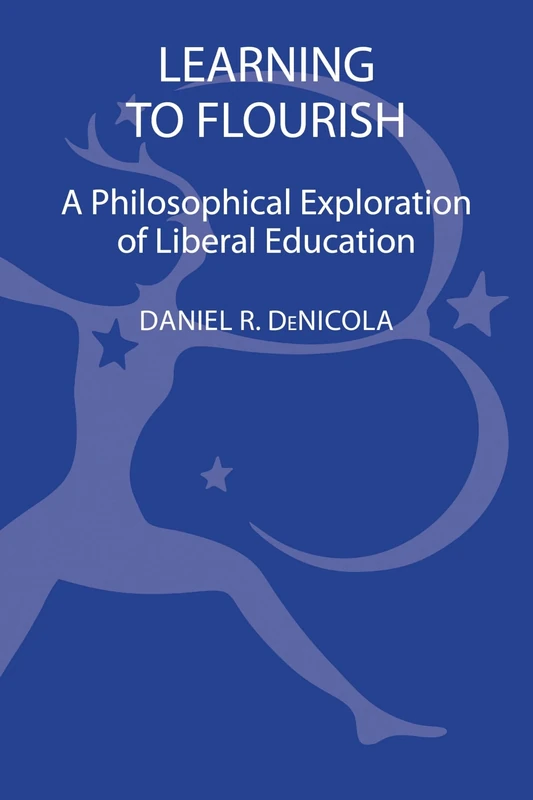 Learning to Flourish: A Philosophical Exploration of Liberal Education - Image 1