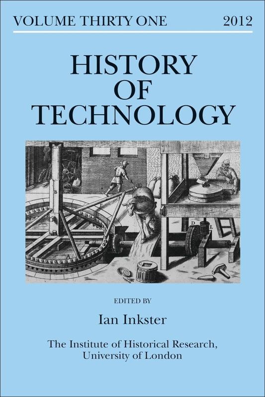 Bloomsbury History of Technology Volume 31 - Academic Book