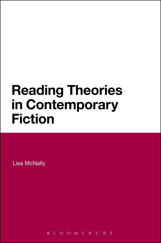 Reading Theories in Contemporary Fiction