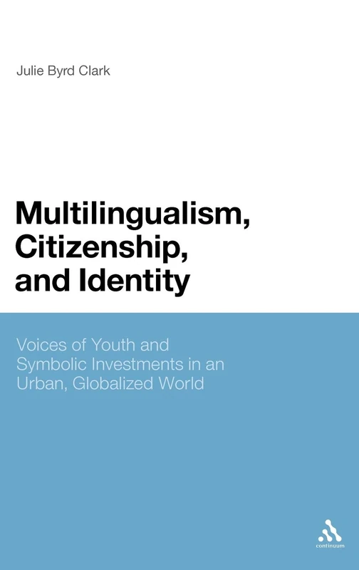 Bloomsbury Multilingualism, Citizenship and Identity Book