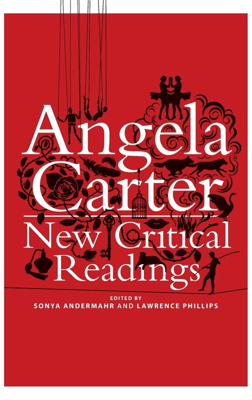 Angela Carter: New Critical Readings
