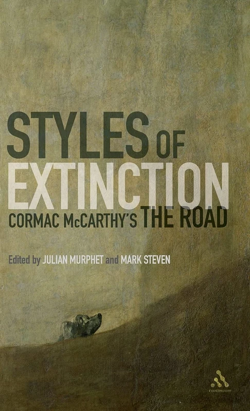 Styles of Extinction: Cormac McCarthy's the Road
