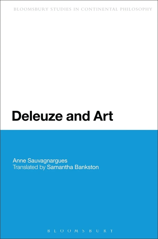 Deleuze and Art (Bloomsbury Studies in Continental Philosophy)
