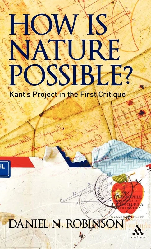 How is Nature Possible?: Kant's Project in the First Critique