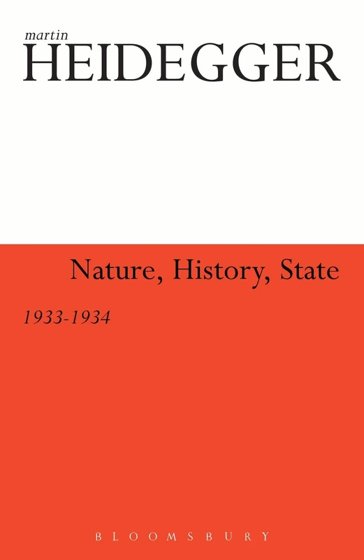 Nature, History, State: 1933-1934 (Athlone Contemporary European Thinkers)