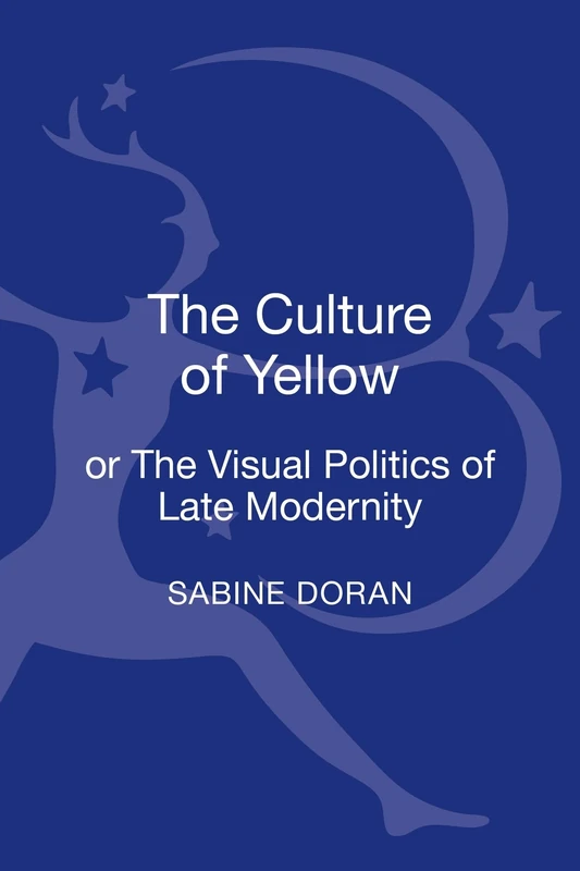 Culture of Yellow, The: Or, The Visual Politics of Late Modernity - Image 1
