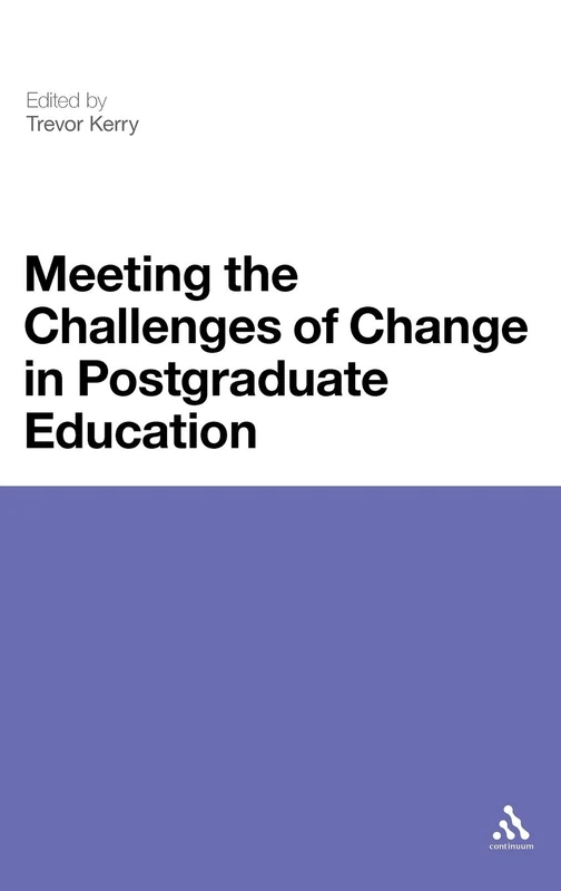 Meeting the Challenges of Change in Postgraduate Education