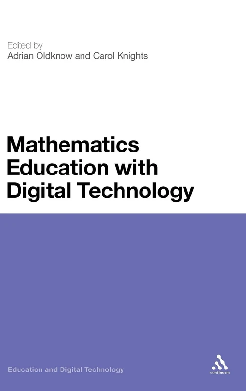 Bloomsbury Mathematics Education with Digital Technology Book