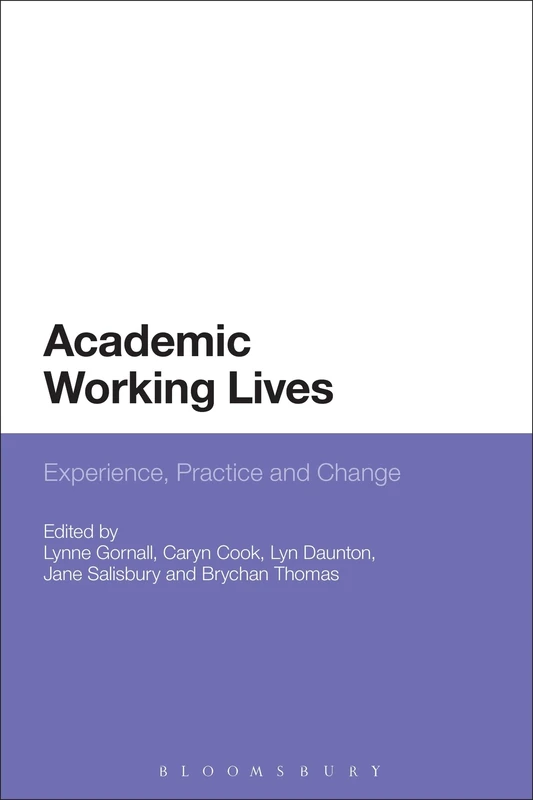 Bloomsbury Academic - Academic Working Lives Book