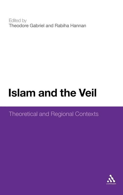Islam and the Veil: Theoretical and Regional Contexts