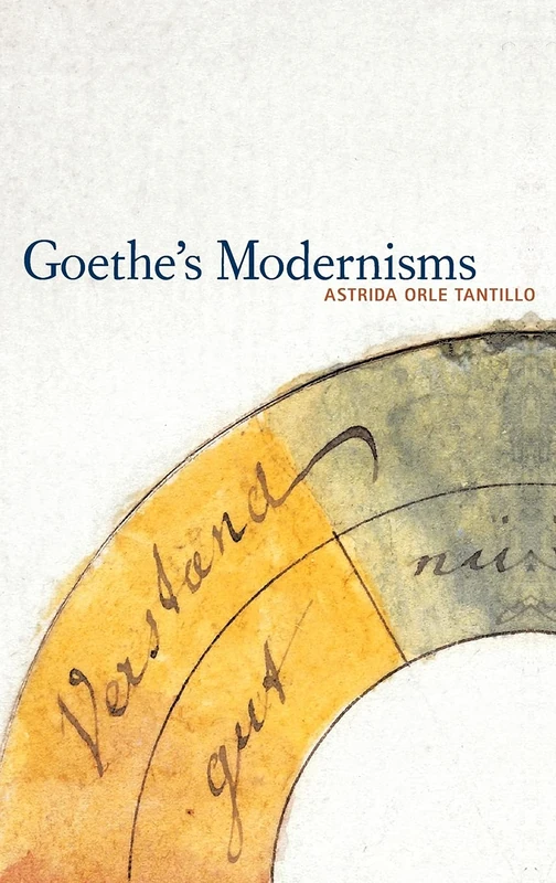 Goethe's Modernisms
