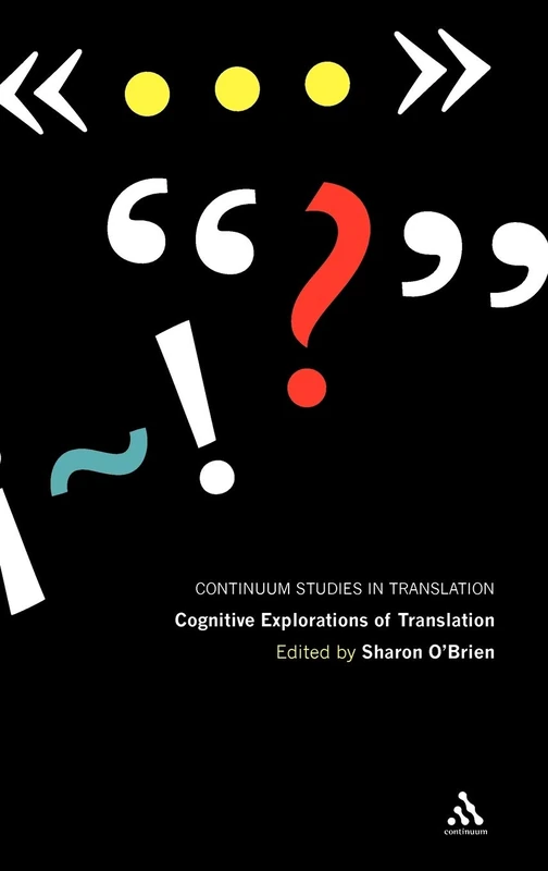 Cognitive Explorations of Translation (Continuum Studies in Translation) - Image 1