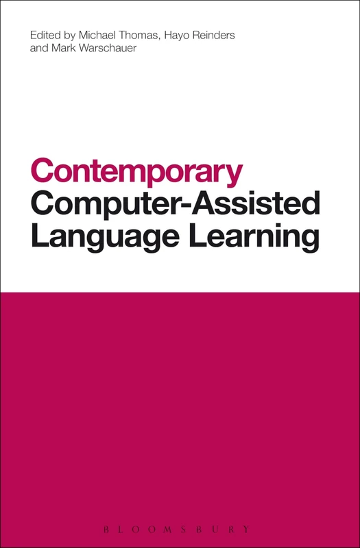 Bloomsbury Contemporary Computer-Assisted Language Learning 18