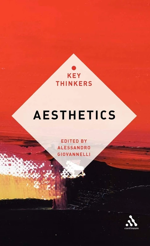Aesthetics: The Key Thinkers