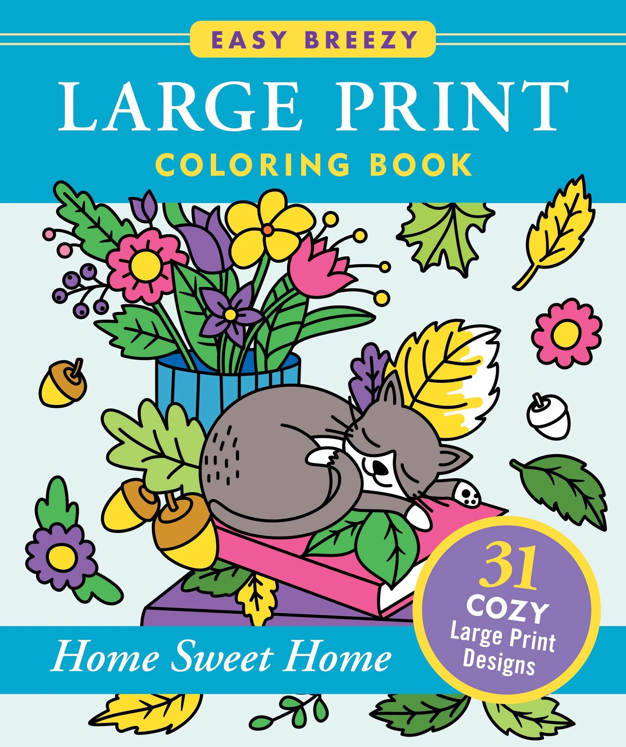 Large Print Coloring Book - Home Sweet Home - Big and Simple Designs for All Ages
