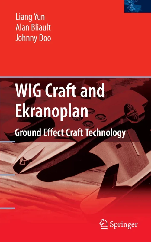 WIG Craft and Ekranoplan: Ground Effect Craft Technology