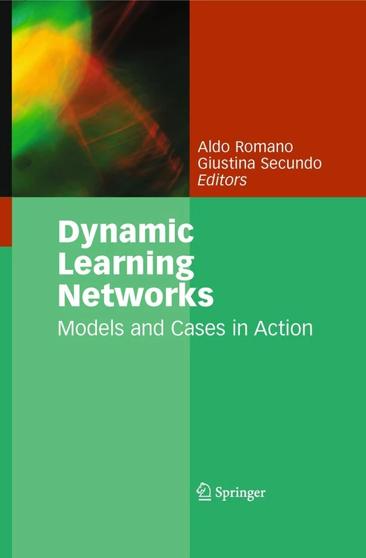 Dynamic Learning Networks: Models and Cases in Action