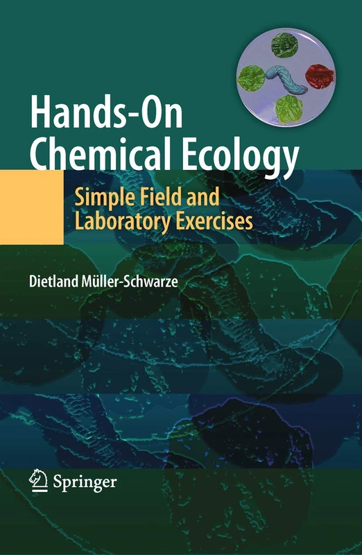 Hands-On Chemical Ecology:: Simple Field and Laboratory Exercises