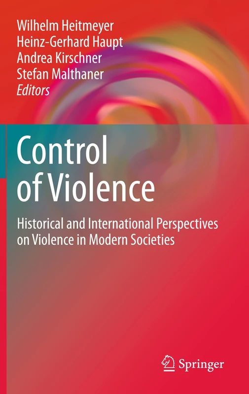 Springer - Control of Violence: Historical and International Perspectives