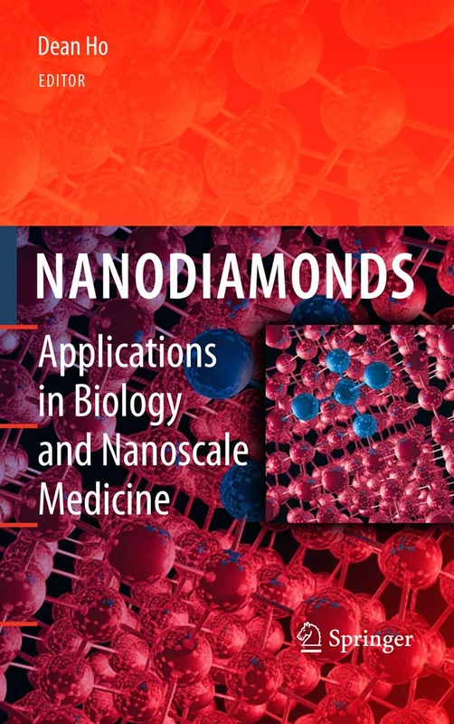Springer - Nanodiamonds: Applications in Biology and Medicine