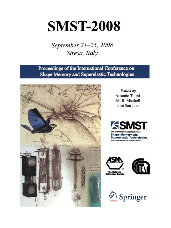 SMST 2008: Proceedings of the International Conference on Shape Memory and Superelastic Technologies