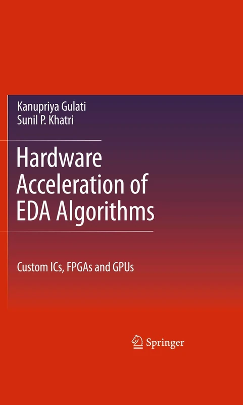 Springer - Hardware Acceleration of EDA Algorithms Book