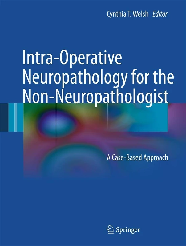 Springer Intra-Operative Neuropathology Case-Based Approach
