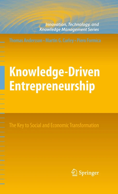 Knowledge-Driven Entrepreneurship: The Key to Social and Economic Transformation (Innovation, Technology, and Knowledge Management)