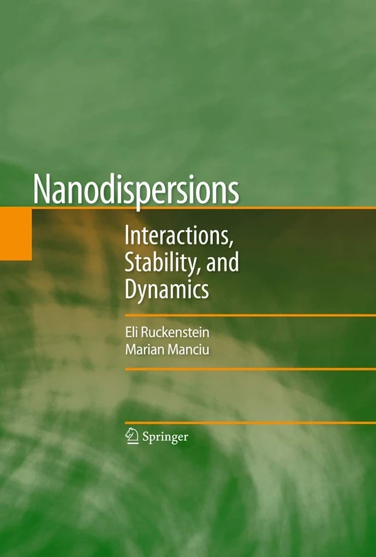Nanodispersions: Interactions, Stability, and Dynamics