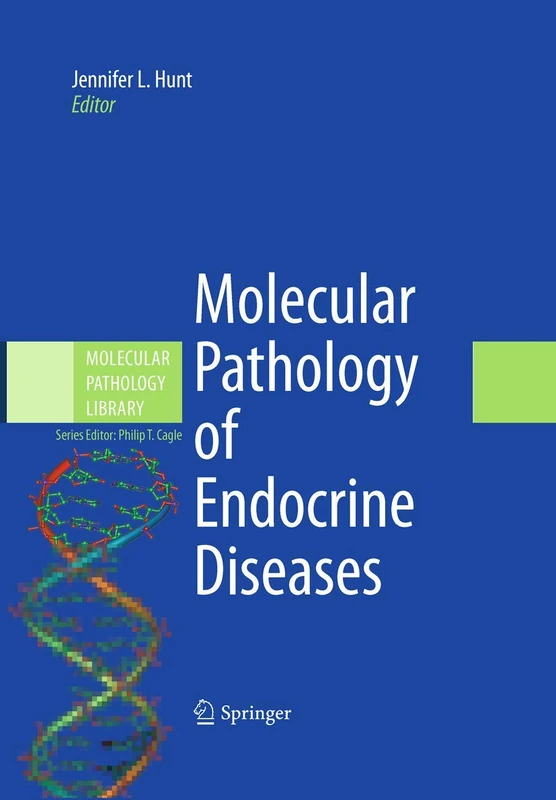 Molecular Pathology of Endocrine Diseases: 3 (Molecular Pathology Library, 3)