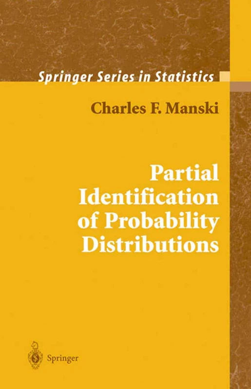 Partial Identification of Probability Distributions (Springer Series in Statistics)
