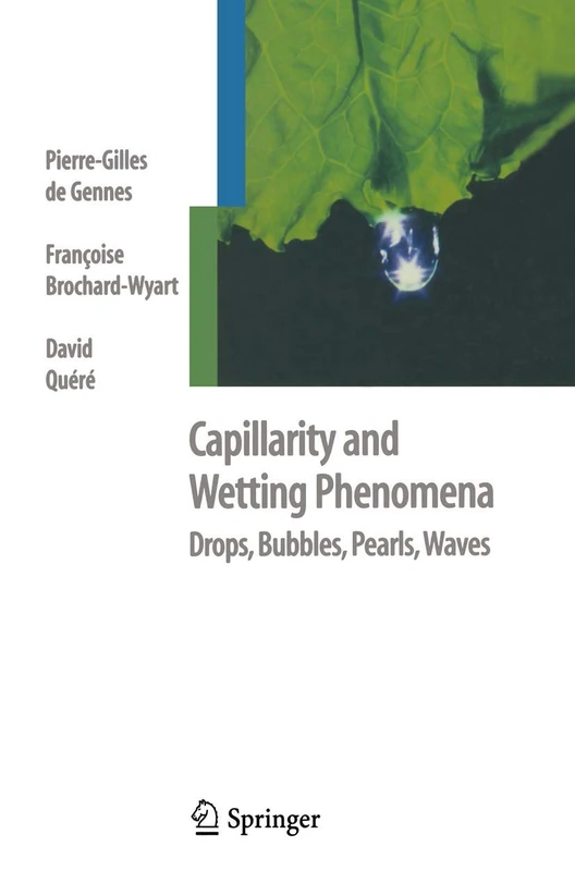 Capillarity and Wetting Phenomena: Drops, Bubbles, Pearls, Waves