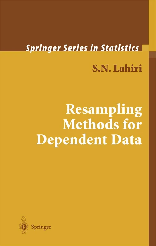 Resampling Methods for Dependent Data (Springer Series in Statistics)