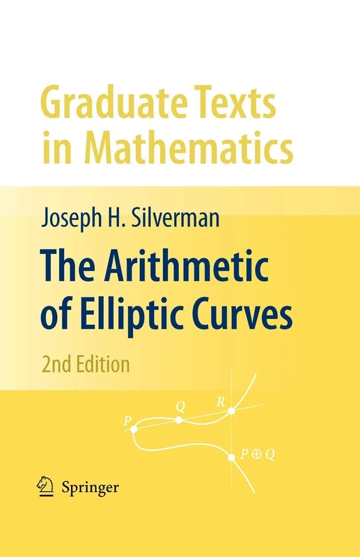 The Arithmetic of Elliptic Curves: 106 (Graduate Texts in Mathematics, 106)